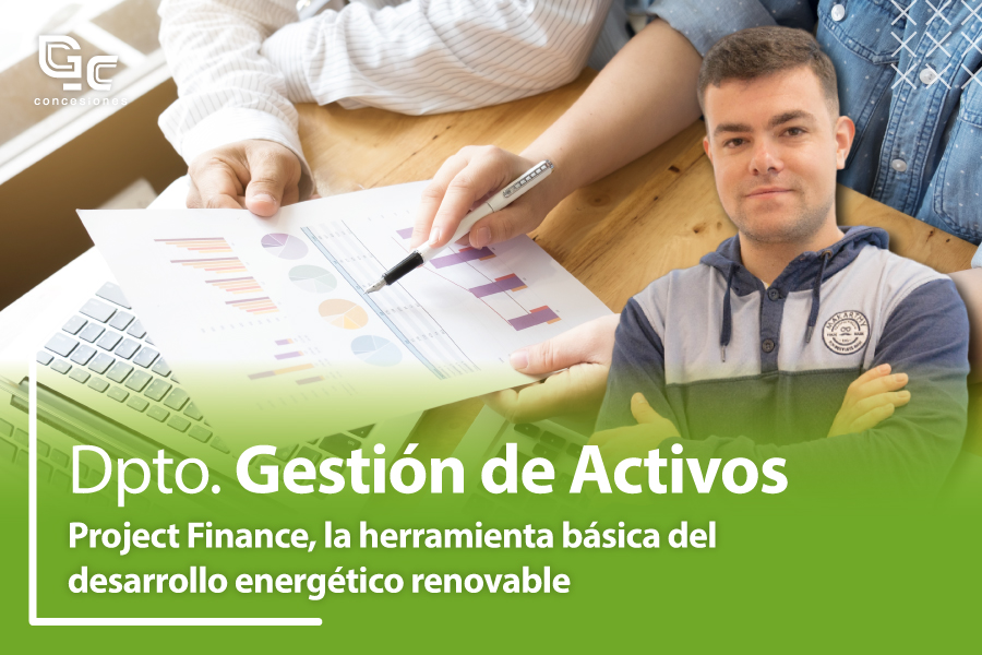 Project Finance, la herramienta básica del desarrollo energético renovable.